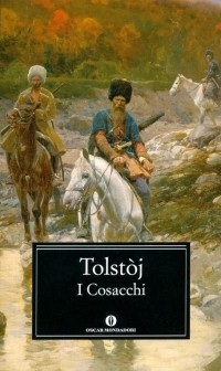 Tolstoj Lev Nikolaevic - I Cosacchi