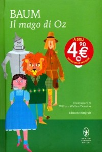 Лаймен Фрэнк Баум - Il mago di Oz