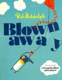 Роб Биддальф - Blown Away