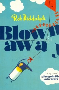 Роб Биддальф - Blown Away
