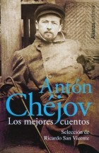 Chejov Anton - Los mejores cuentos