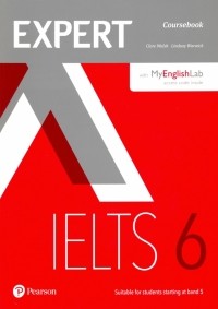  - Expert IELTS Band 6. Student's Book with Online Audio & MyEnglishLab