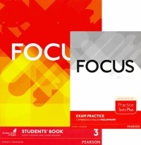  - Focus 3. Student's Book + Practice Tests Plus Preliminary Booklet