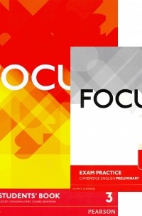  - Focus 3. Student's Book + Practice Tests Plus Preliminary Booklet