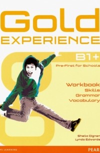 - Gold Experience B1+. Language and Skills Workbook