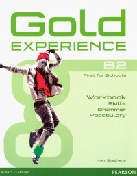 Stephens Mary - Gold Experience B2. Language and Skills Workbook