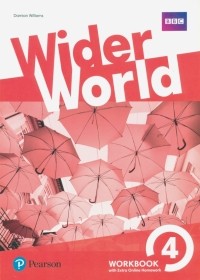 Williams Damian - Wider World. Level 4. Workbook with Extra Online Homework Pack