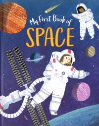 Claire Philip - My First Book of Space