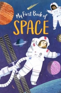 Claire Philip - My First Book of Space