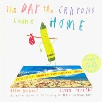 Дрю Дейуолт - The Day The Crayons Came Home