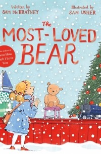 McBratney Sam - The Most-Loved Bear