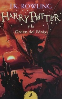Джоан Роулинг - Harry Potter y la Orden del Fenix