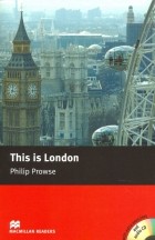 Philip Prowse - This is London 