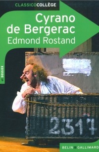Эдмон Ростан - Cyrano de Bergerac