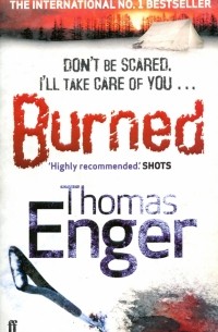 Томас Энгер - Burned