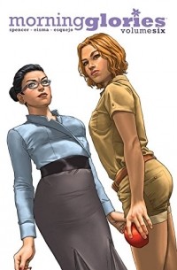  - Morning Glories Volume 6