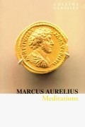 Aurelius Marcus - Meditations