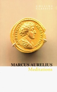 Aurelius Marcus - Meditations