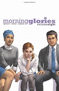  - Morning Glories Volume 8