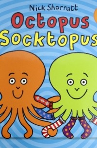 Ник Шарратт - Octopus Socktopus