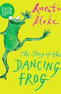 Квентин Блейк - The Story Of The Dancing Frog