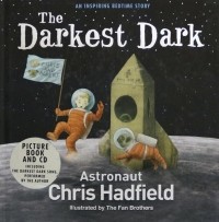 Крис Хэдфилд - The Darkest Dark