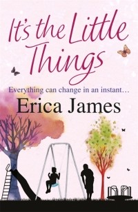 Эрика Джеймс - It's The Little Things