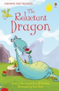 Кеннет Грэм - The Reluctant Dragon