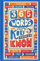 Holowaty Lauren - 365 Words Every Kid Should Know