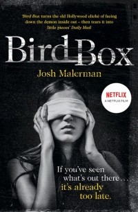 Джош Малерман - Bird Box