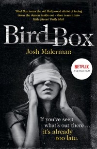 Джош Малерман - Bird Box