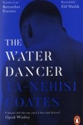 Та-Нахаси Коатс - The Water Dancer