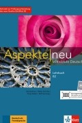 Aspekte neu B2. Mittelstufe Deutsch. Lehrbuch