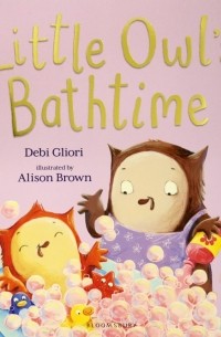 Деби Глиори - Little Owl's Bathtime