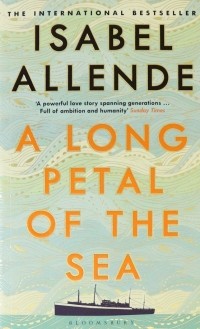 Исабель Альенде - A Long Petal of the Sea