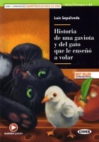 Луис Сепульведа - Historia de una gaviota y del gato que le enseno  volar