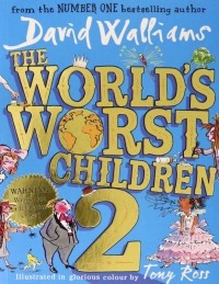 Дэвид Уолльямс - The World's Worst Children 2
