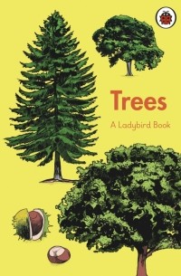  - Ladybird Book. Trees