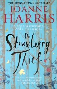 Джоанн Харрис - The Strawberry Thief