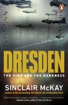 Синклер МакКей - Dresden. The Fire and the Darkness