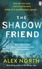 Алекс Норт - The Shadow Friend