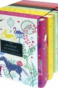  - The Puffin Classics Deluxe Collection (сборник)