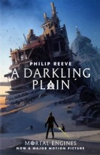 Филип Рив - A Darkling Plain