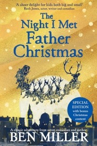 Бен Миллер - The Night I Met Father Christmas