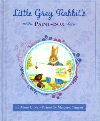 Элисон Аттли - Little Grey Rabbit's Paint-Box