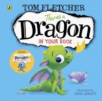 Том Флетчер - There's a Dragon in Your Book