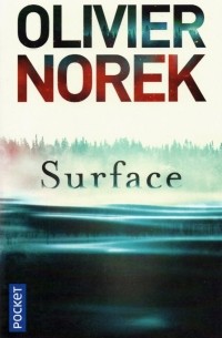 Оливье Норек - Surface