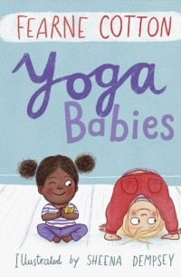 Фёрн Коттон - Yoga Babies