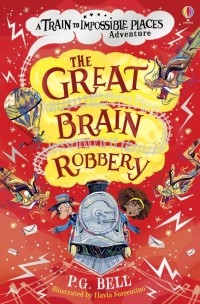 П. Дж. Белл - The Great Brain Robbery