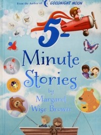 Brown Margaret Wise - Margaret Wise Brown 5-Minute Stories